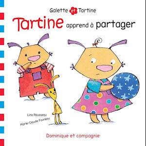 Tartine apprend à partager