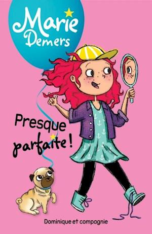 Presque parfaite! - Niveau de lecture 5