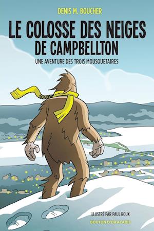 Le colosse des neiges de Campbellton