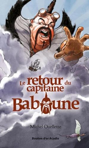 Le retour du capitaine Baboune