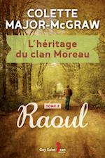 L''héritage du clan Moreau, tome 2