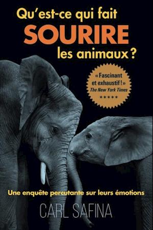 Qu''est-ce qui fait sourire les animaux ?