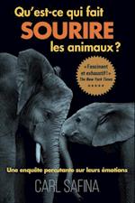 Qu''est-ce qui fait sourire les animaux ?