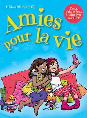 Amies pour la vie