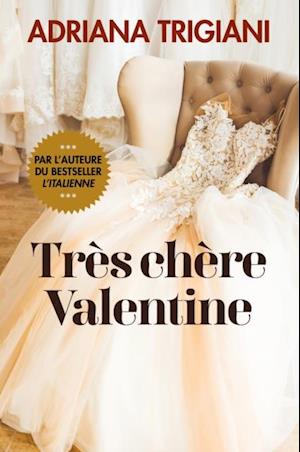 Très chère Valentine