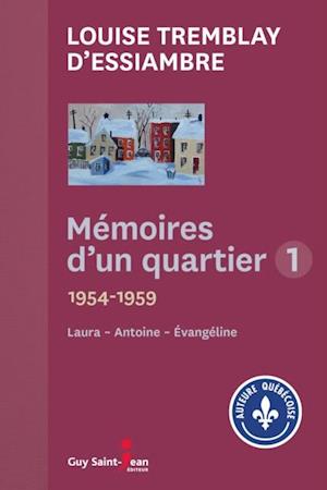 Mémoires d''un quartier 1