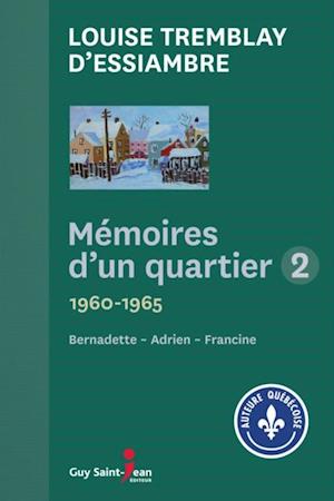 Mémoires d''un quartier 2