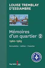 Mémoires d''un quartier 2