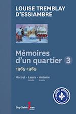 Mémoires d''un quartier 3