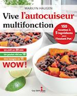 Vive l''autocuiseur multifonction