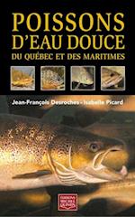 Poissons d''eau douce du Québec et des Maritimes