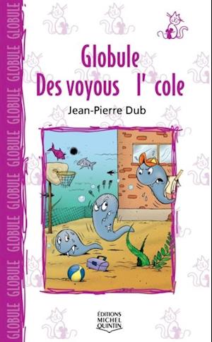 Des voyous a l'ecole