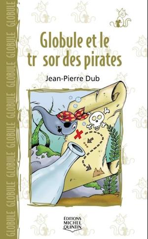 Globule et le tresor des pirates