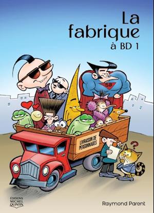 La fabrique à BD 1