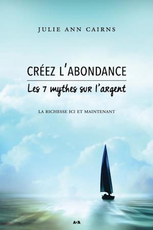 Créez l''abondance