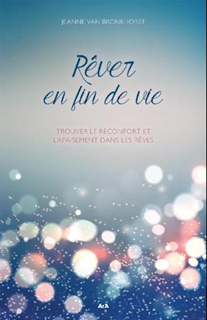 Rêver en fin de vie