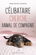 Célibataire cherche animal de compagnie