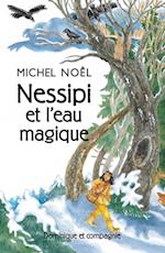 Nessipi et l’eau magique - Niveau de lecture 5