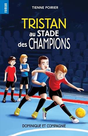 Tristan au stade des champions - Niveau de lecture 7