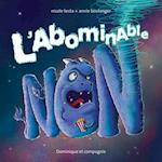 L’abominable NON