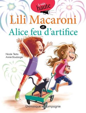 Lili Macaroni et Alice feu d’artifice
