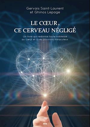 Le Coeur, ce cerveau négligé