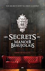 Les secrets du Manoir Beaujolais