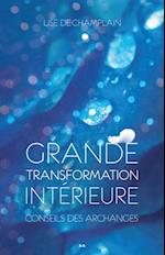 Grande transformation intérieure