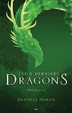 Les 5 derniers dragons - Intégrale 2 (Tome 3 et 4)