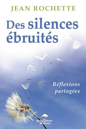 Des silences ebruites : Reflexions partagees