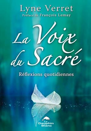 La Voix du Sacre : Reflexions quotidiennes