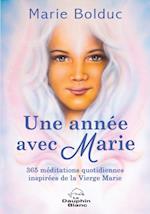 Une annee avec Marie