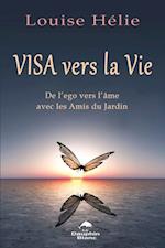 Visa vers la Vie