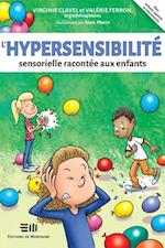 L''hypersensibilité sensorielle racontée aux enfants