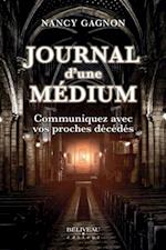 Journal d''une Médium : Communiquer avec vos proches décédés