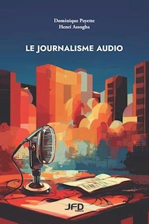 Le journalisme audio