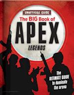 The Big Book of Apex Legends (Unoffical Guide)