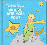 The Little Prince: Where Are You, Fox?