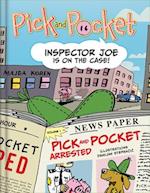 Pick and Pocket - Inspector Joe in on the Case!