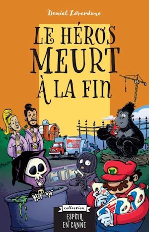 Le héros meurt à la fin