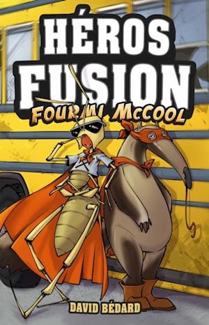 Héros fusion - Fourmi McCool