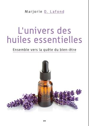 L’univers des huiles essentielles