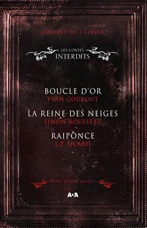 Coffret Numérique 3 livres - Les Contes interdits - Boucle d''or - La reine des neiges - Raiponce