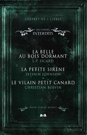 Coffret Numérique - 3 livres - Les Contes interdits - La belle au bois dormant - La petite sirène - Le vilain petit canard