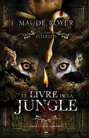 Les contes interdits - Le livre de la jungle