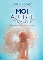 Moi, autiste et sexuelle