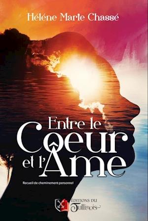 Entre le Cœur et l''Âme