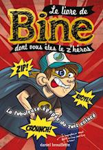 Le livre de Bine dont vous êtes le z''héros 2