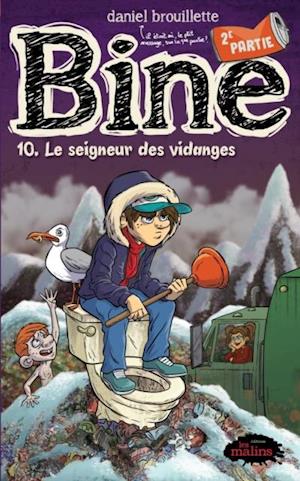 Bine tome 10.2: Le seigneur des vidanges