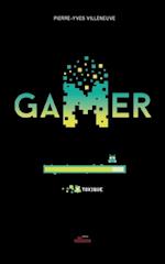 Gamer tome 9: Toxique